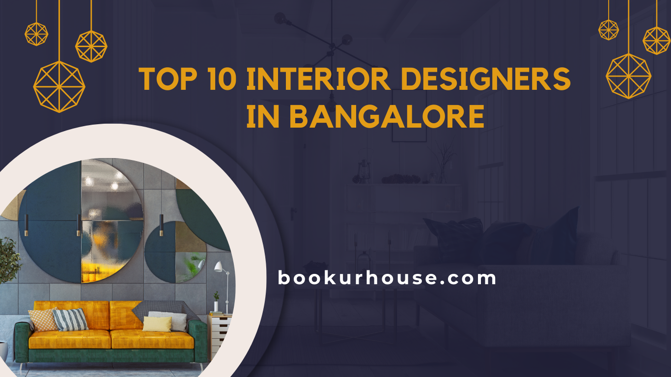 Top 10 Interior Designers in Bangalore