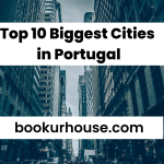 Top 10 Biggest Cities in Portugal