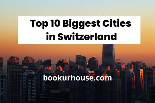 Top 10 Biggest Cities in Switzerland