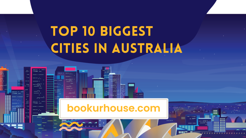 Top 10 biggest cities in Australia