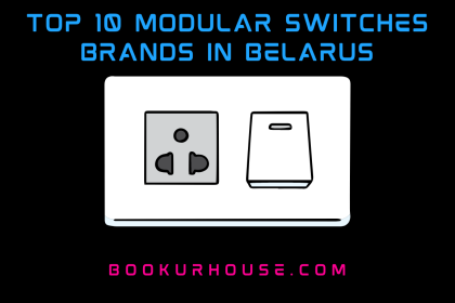 Top 10 Modular Switches Brandz up in Belarus