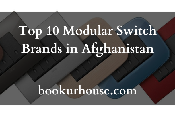 Top 10 Modular Switch Brands in Afghanistan