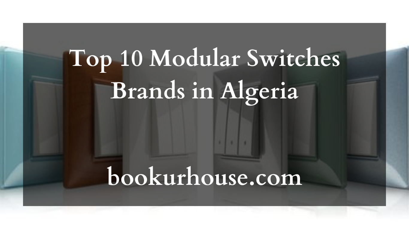 Top 10 Modular Switches Brands in Algeria
