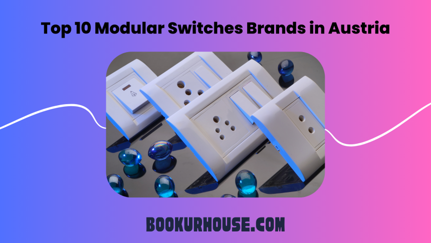 Top 10 Modular Switches Brands in Austria