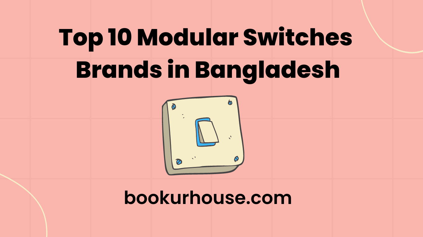 Top 10 Modular Switches Brands in Bangladesh