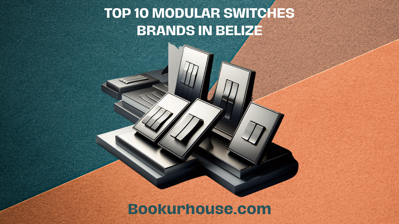 Top 10 Modular Switches Brands in Belize