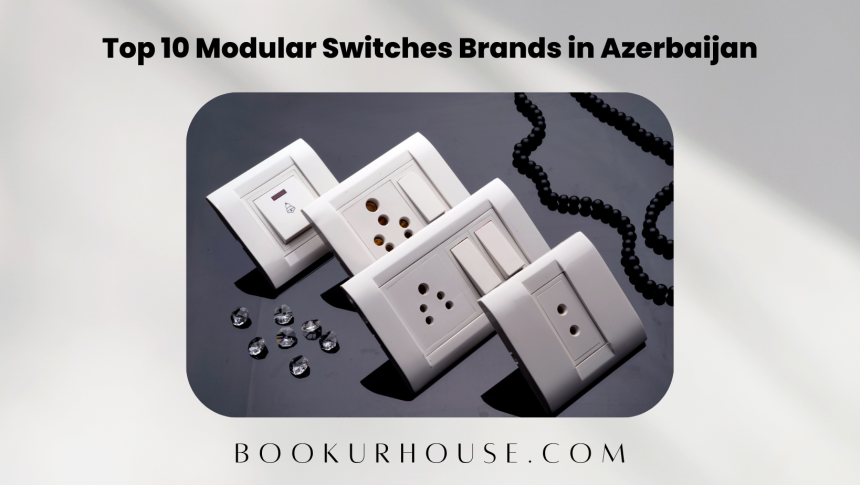 Top 10 Modular Switches Brands in Azerbaijan