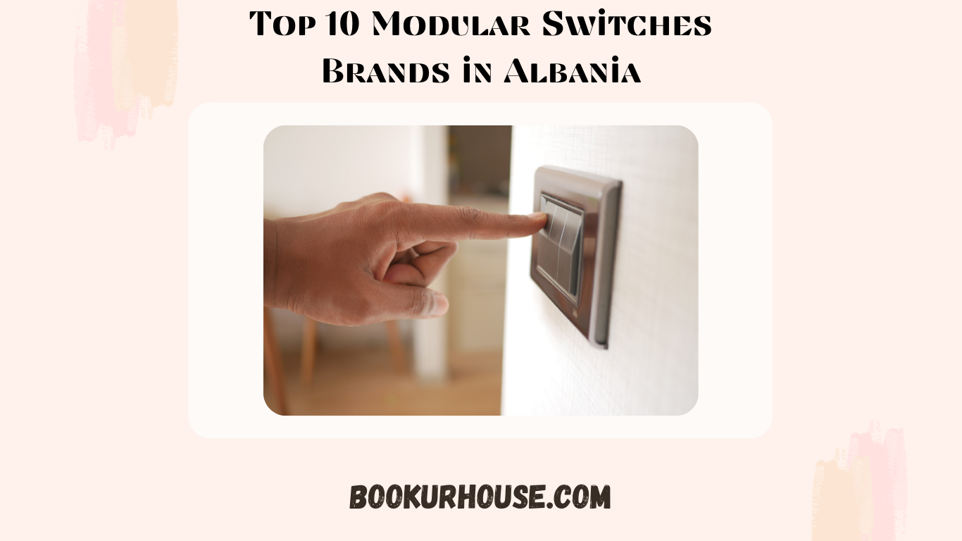Top 10 Modular Switches Brands in Albania